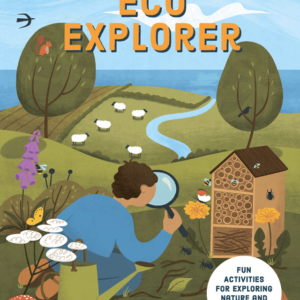 How to be an Eco Explorer
