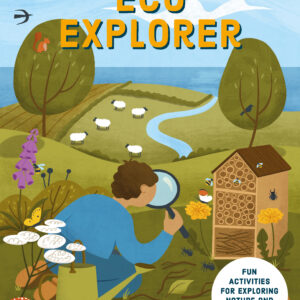 How to be an Eco Explorer