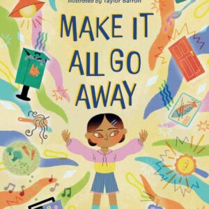 Make It All Go Away